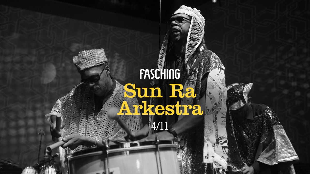 Sun Ra Arkestra | Fasching, Stockholm