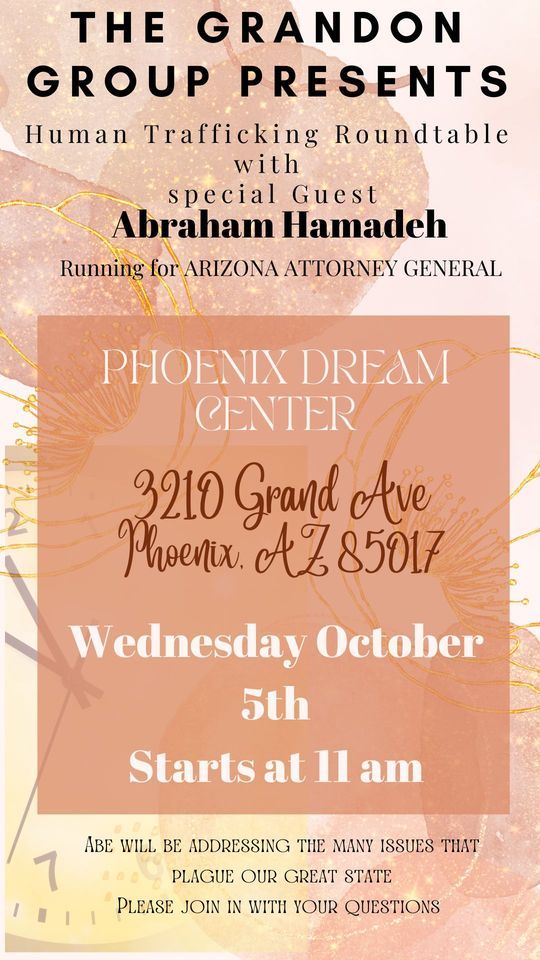 Human Trafficking Roundtable with ABRAHAM HAMADEH, Phoenix Dream Center