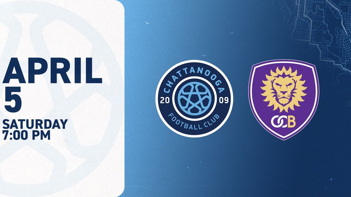 Chattanooga FC vs. Orlando City B