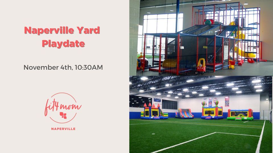 Naperville Yard Playroom Playdate