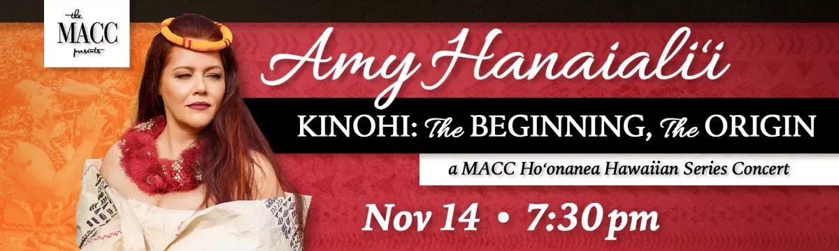 Amy Hanaialii - Kinohi at Hawaii Theatre Center
