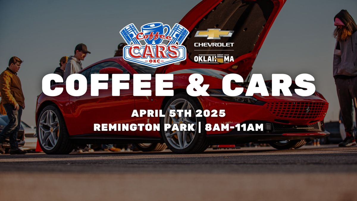 April Coffee & Cars Presented by Your Oklahoma Chevy Team Dealers