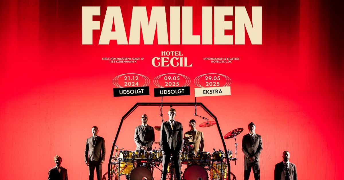 Familien | Hotel Cecil, K\u00f8benhavn [ekstrakoncert]