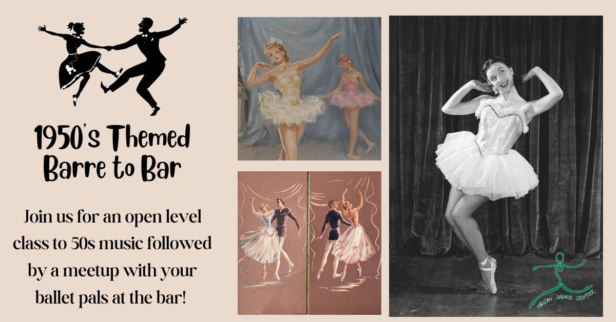 1950's Themed Barre to Bar