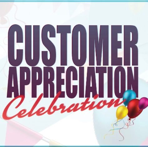 Customer Appreciation Celebration 