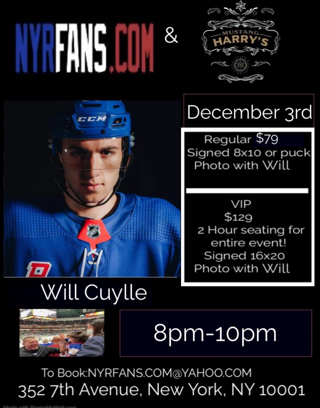 WILL CUYLLE SIGNING NYC MUSTANG HARRY'S DEC 3RD BOOK NOW OUR 1ST OF 10!! 