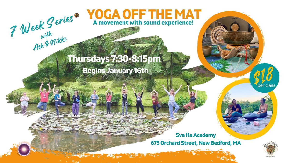 Yoga off the Mat Series