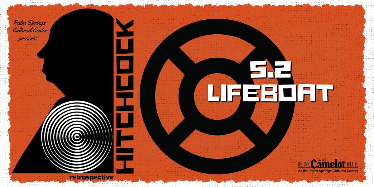 Hitchcock Retrospective: LIFEBOAT