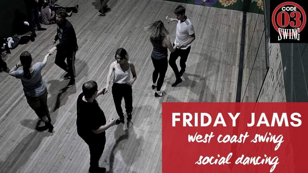 Friday Jams - West Coast Swing Social Dancing