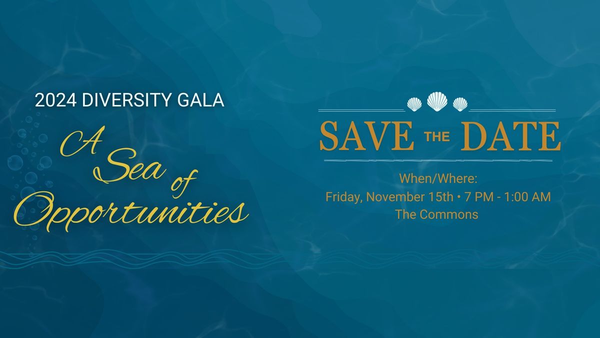 Diversity Gala 2024 - "A Sea of Opportunities" 