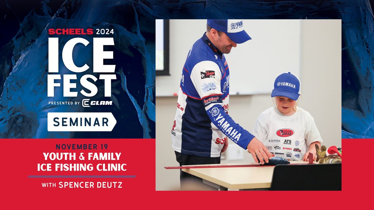 Spencer Deutz - Youth and Family Ice Fishing Clinic.