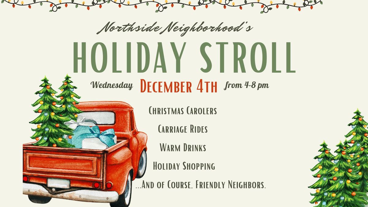 Northside Neighborhood's Holiday Stroll