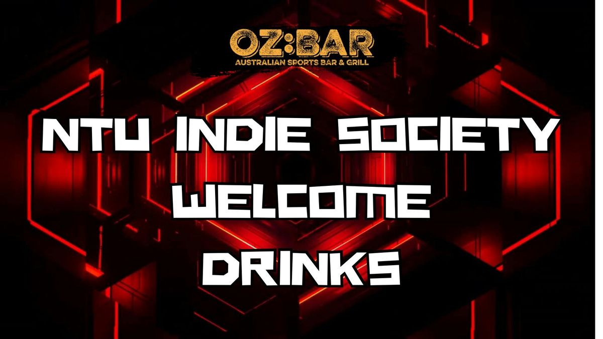 NTU Indie Society Welcome Drinks | 07.10.25