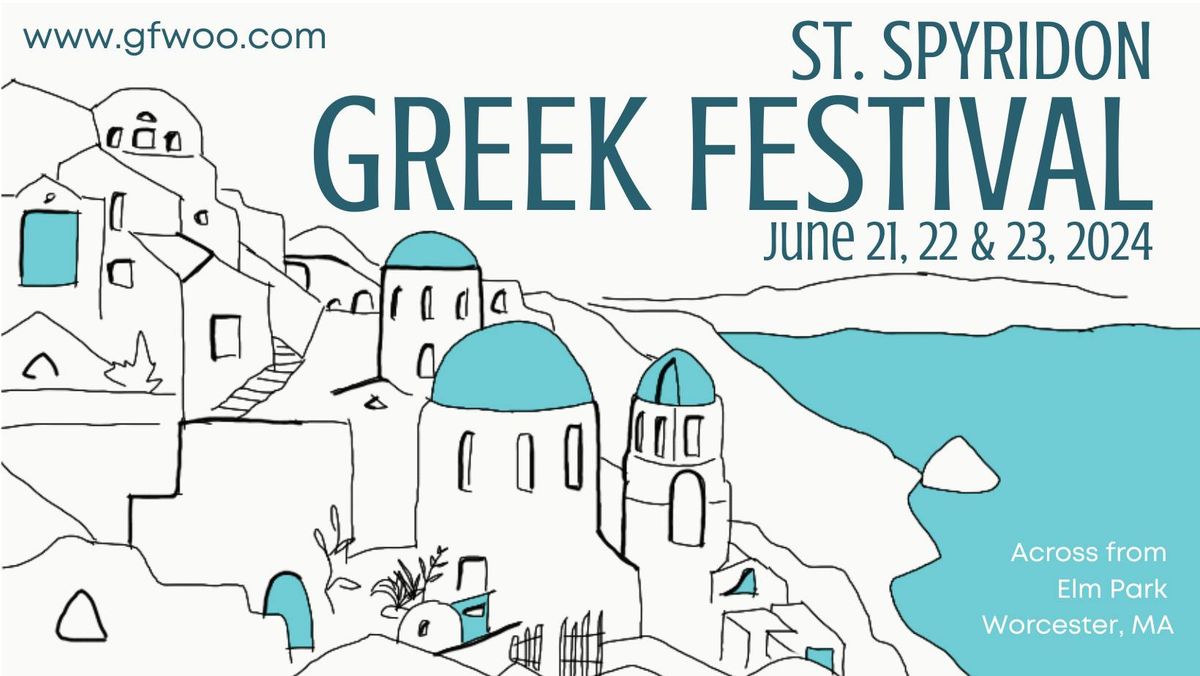 St. Spyridon GREEK FESTIVAL!
