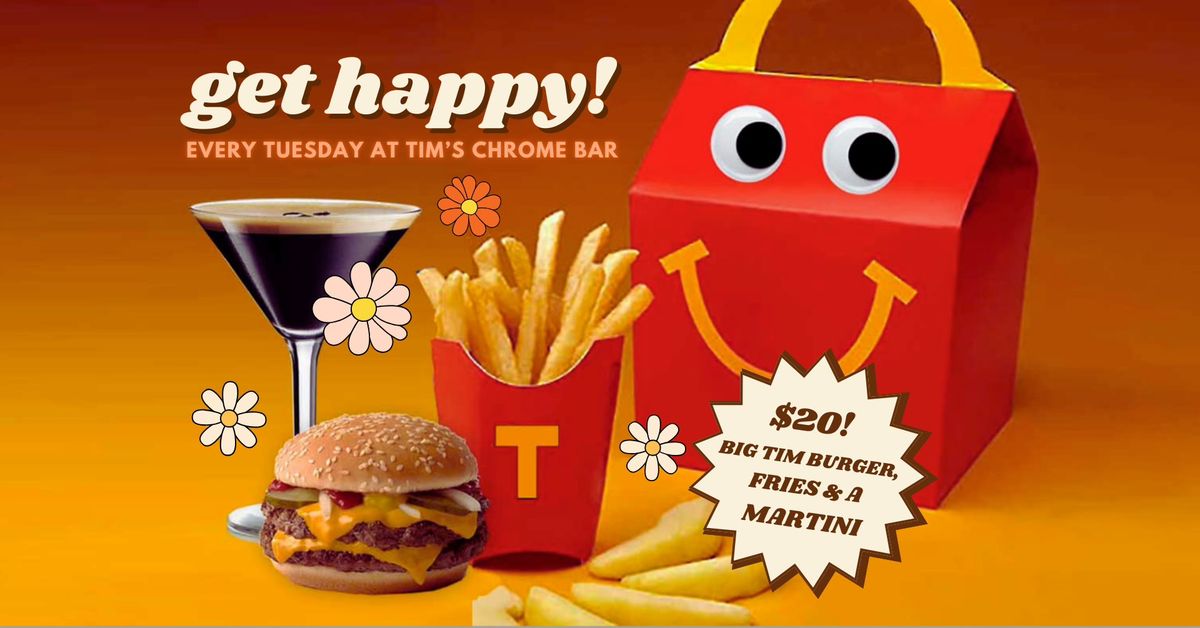 Get Happy Tuesday at Tim's Chrome Bar