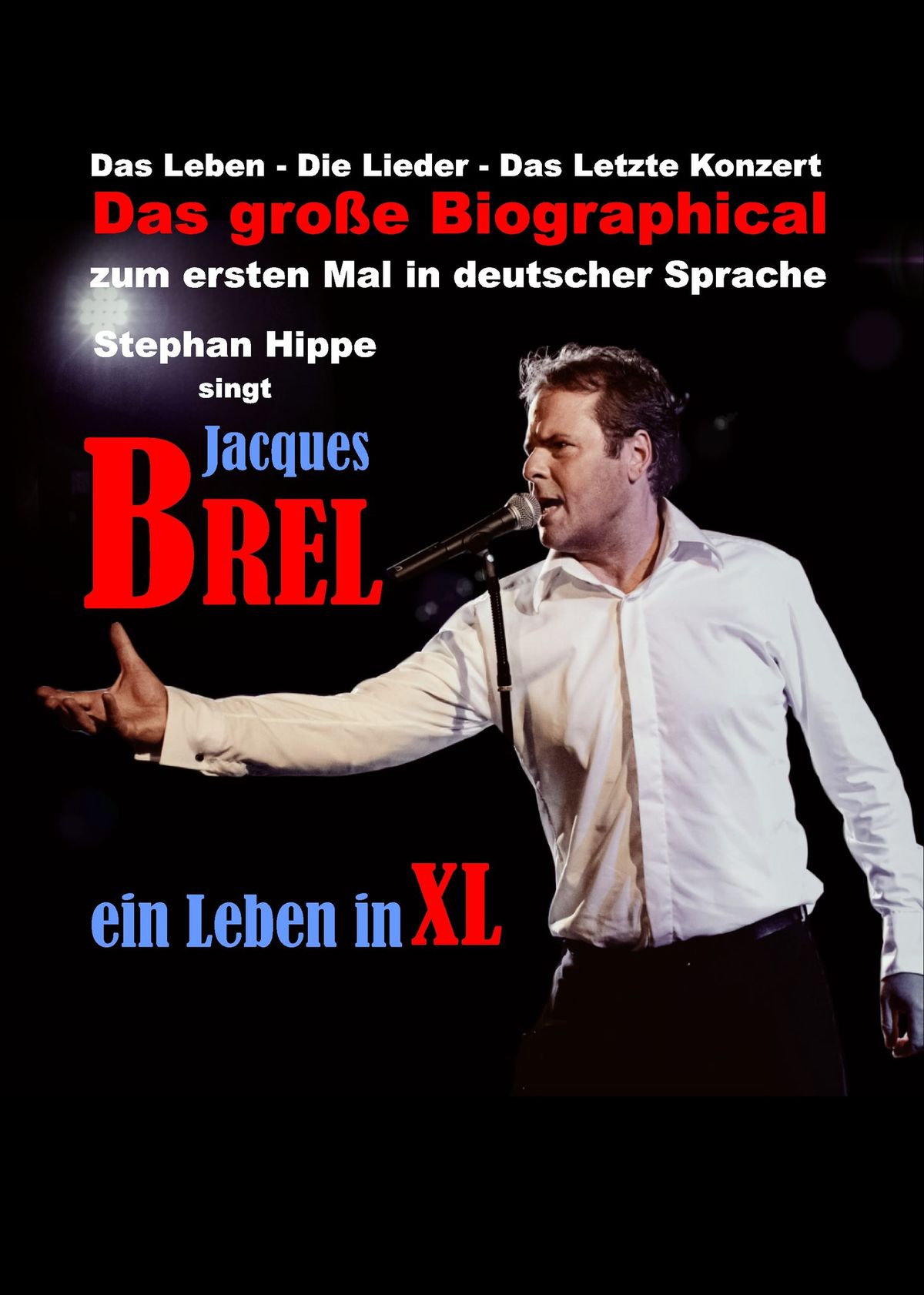 JACQUES BREL \u2013 ein Leben in XL \u2013 Stephan Hippe