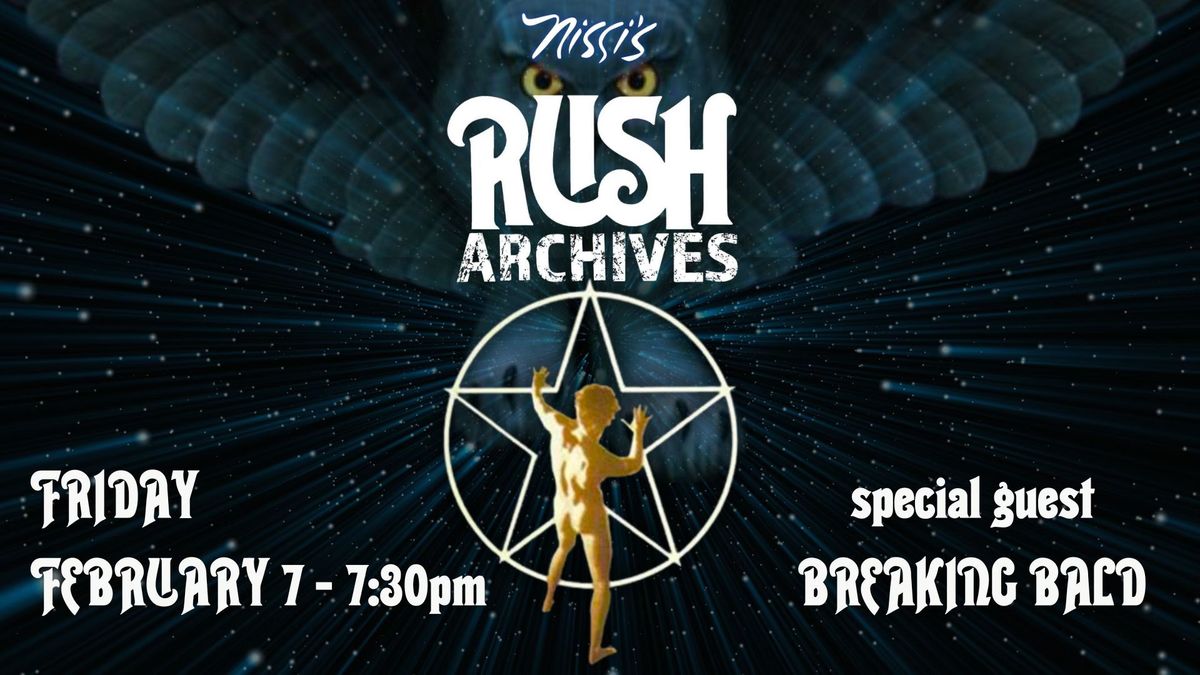 Rush Archives special guest Breaking Bald