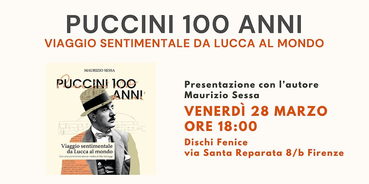 Puccini 100 anni - presentazione con Maurizio Sessa