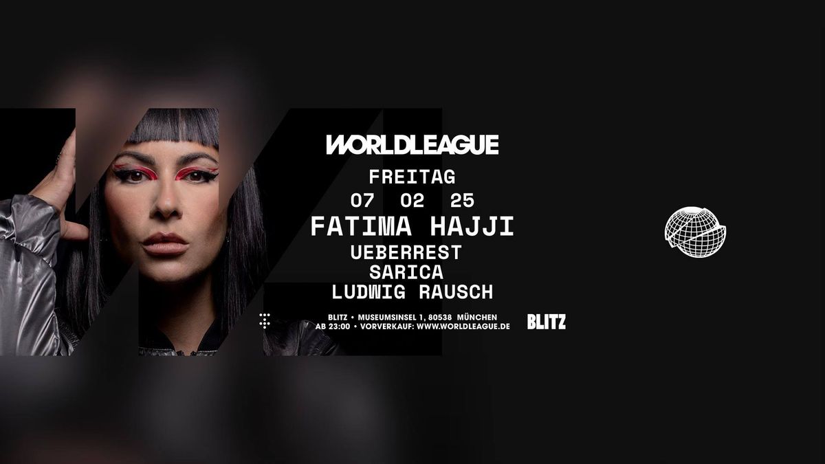 World League w\/ Fatima Hajji, Ueberrest & more