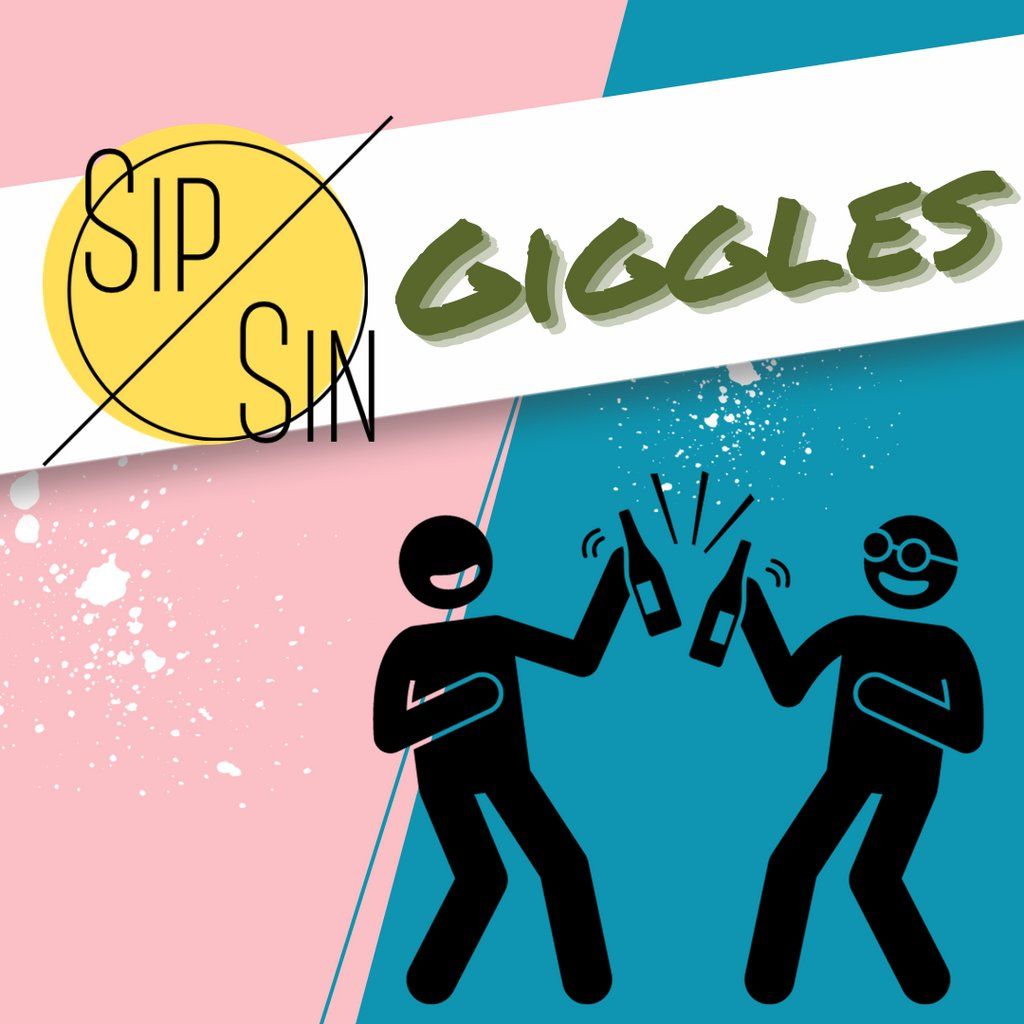Sip\/Sin Giggles
