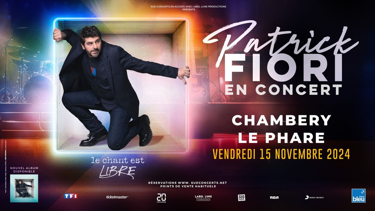 PATRICK FIORI \u2022 CHAMBERY, Le Phare\u2022 15\/11\/2024