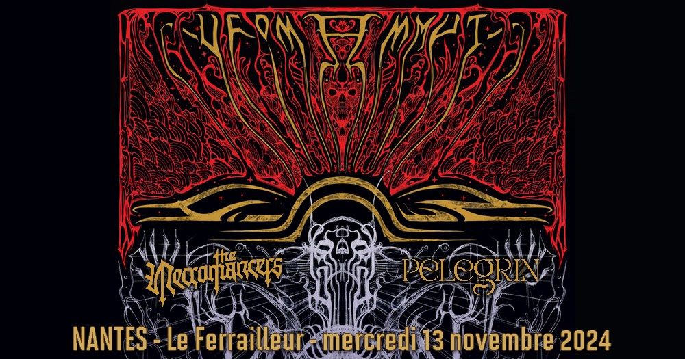 Ufomammut, The Necromancers, Pelegrin \/\/ Nantes