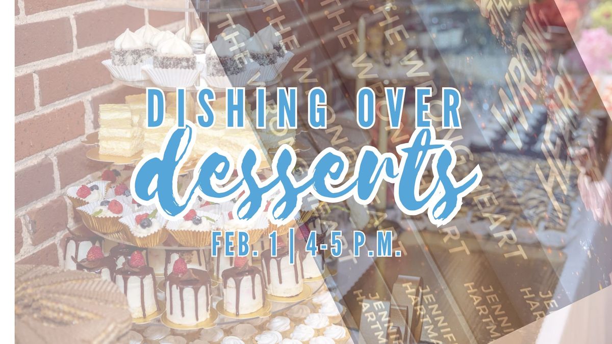 Dishing Over Desserts: The Wrong Heart