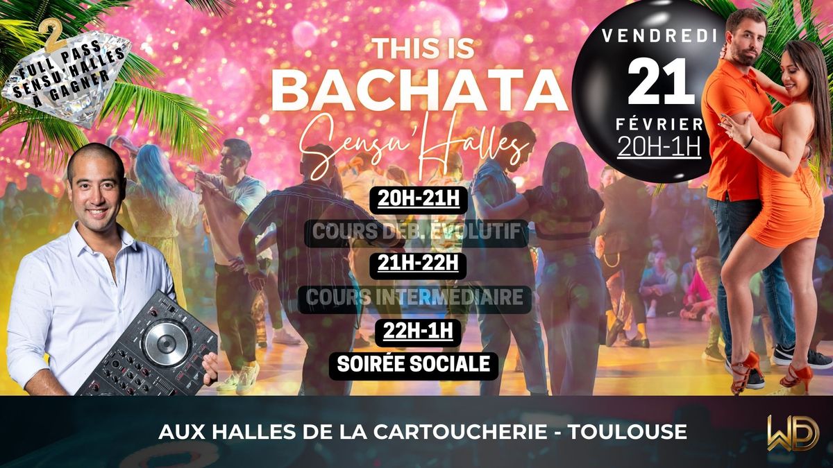 THIS IS BACHATA SENSU'HALLES - \ud83c\udf81\ud83c\udf81 2 VIP PASS \u00c0 GAGNER