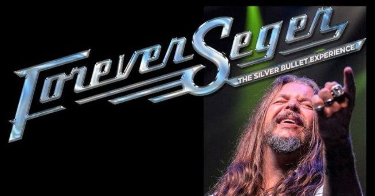 FOREVER SEGER (The Silver Bullet Experience)