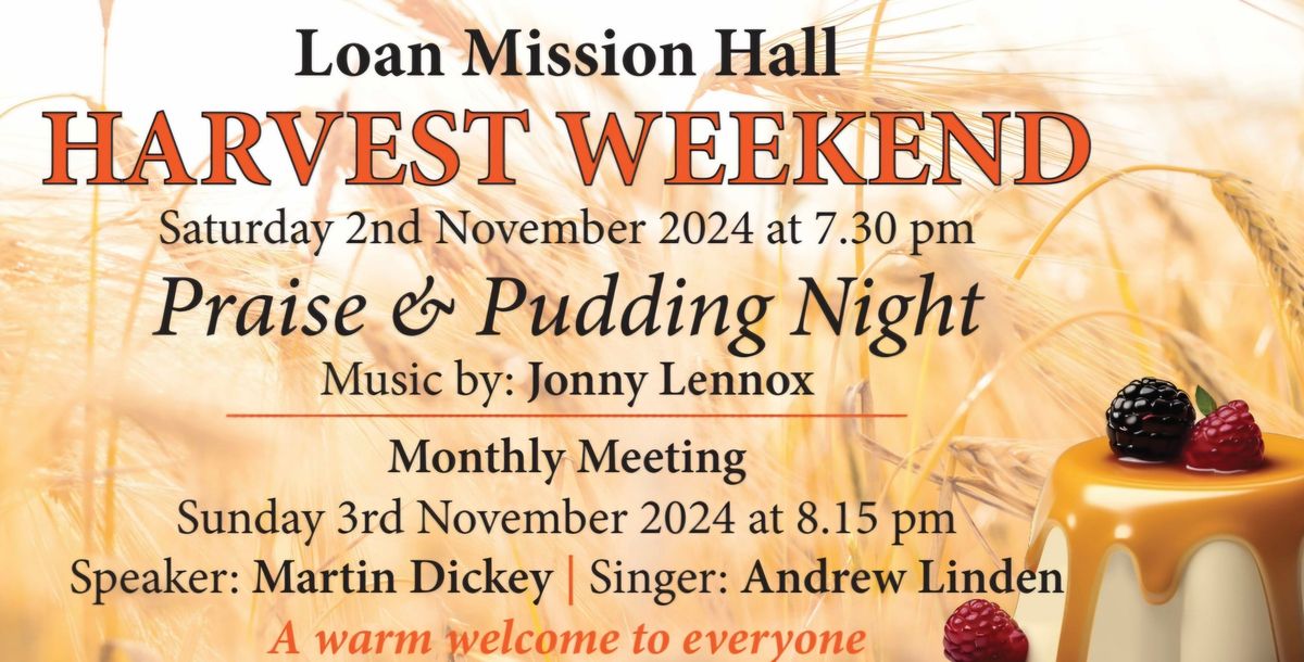 loan Mission Hall Harvest Weekend