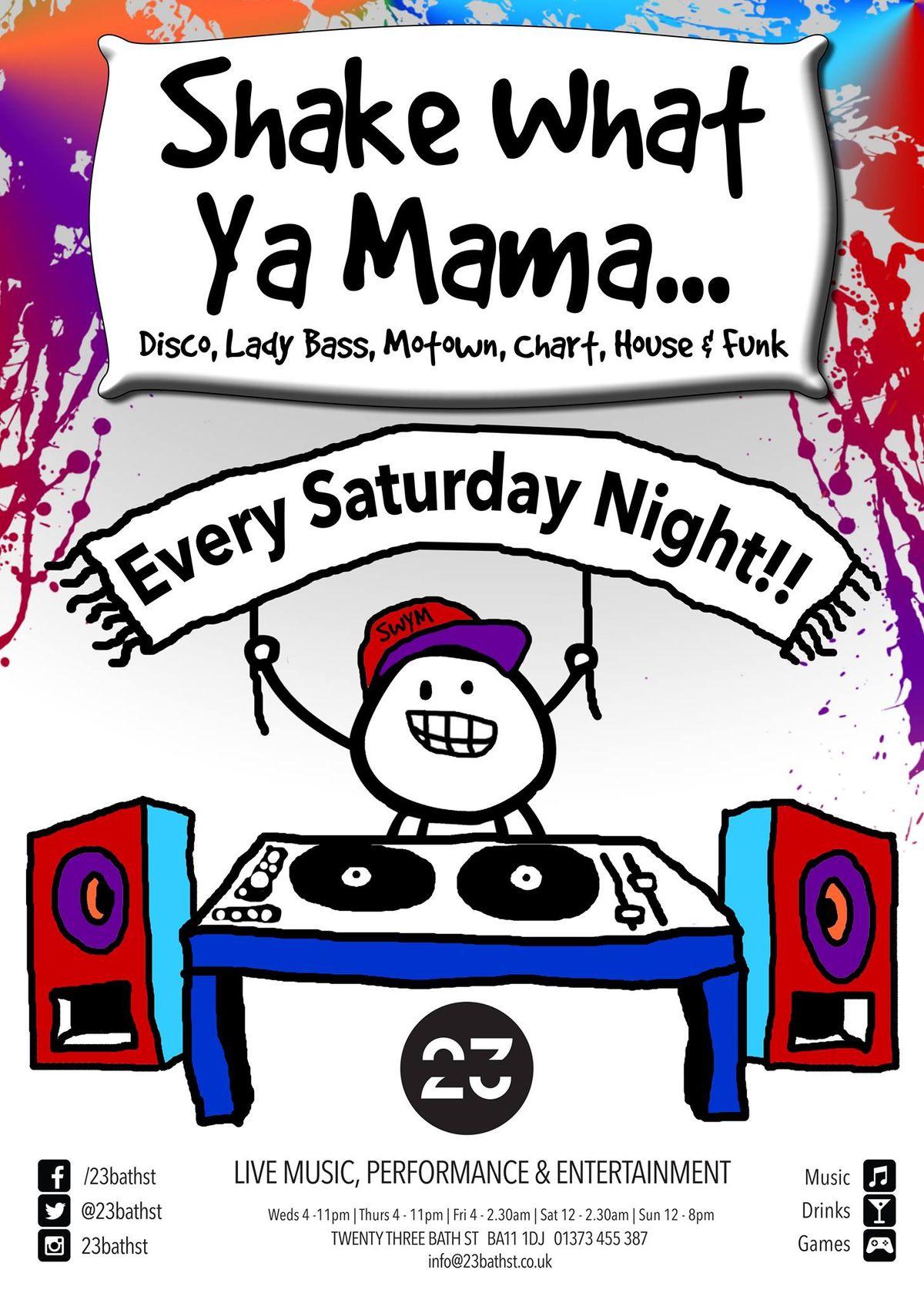 Shake What Ya Mama - Every Saturday Night 