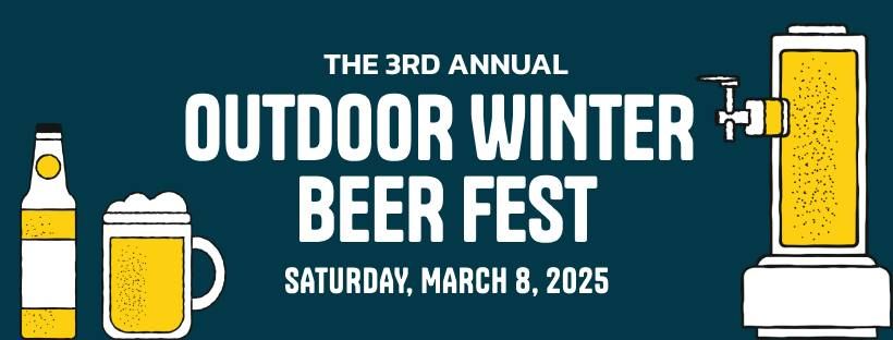 Pour Another Round Outdoor Winter Beer Festival 