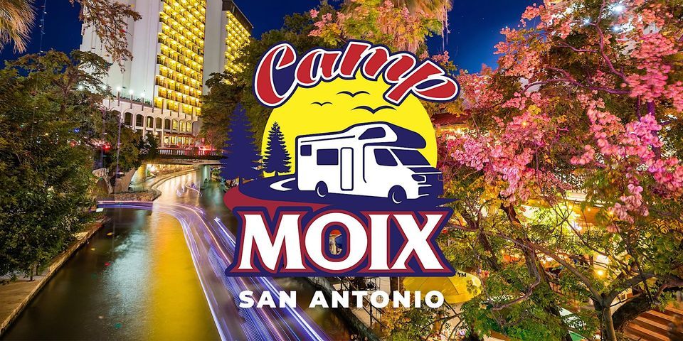 Camp Moix | San Antonio, TX