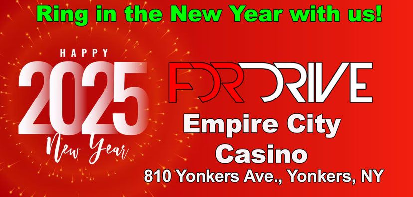 FDR DRIVE @ Empire City Casino - New Years Eve