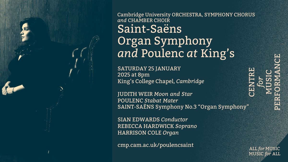 Saint-Sa\u00ebns Organ Symphony and Poulenc at King\u2019s