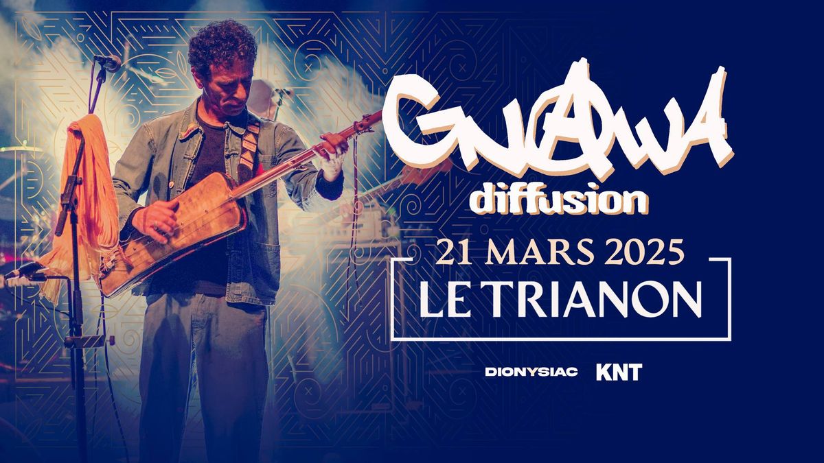 Gnawa Diffusion au Trianon - Paris