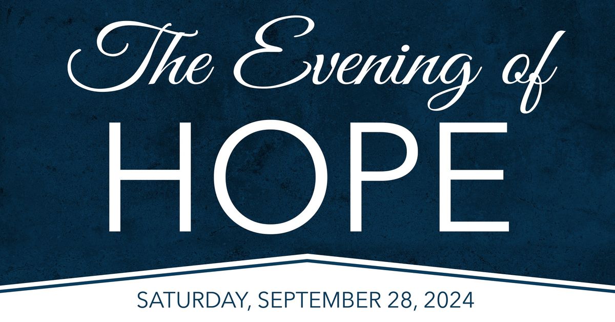 The Evening of Hope