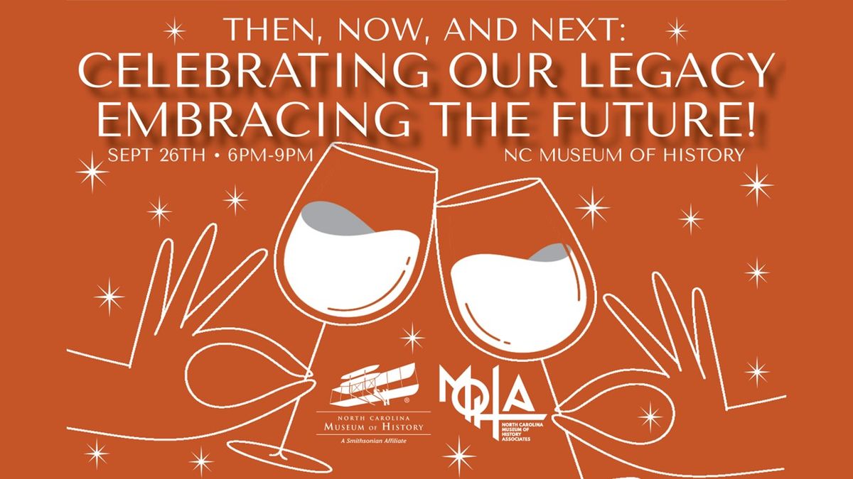 Then, Now, and Next: Celebrating Our Legacy, Embracing the Future