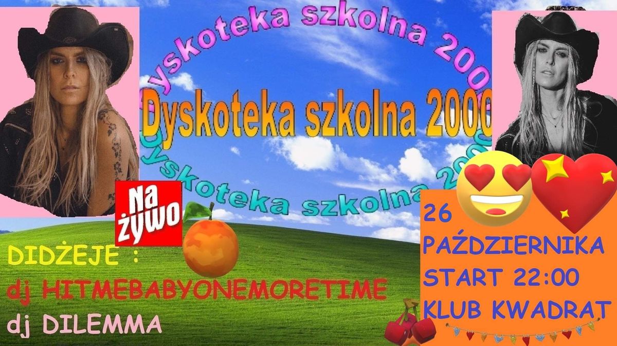 Dyskoteka Szkolna 2000 :) go\u015bcinnie: MANDARYNA NA \u017bYWO