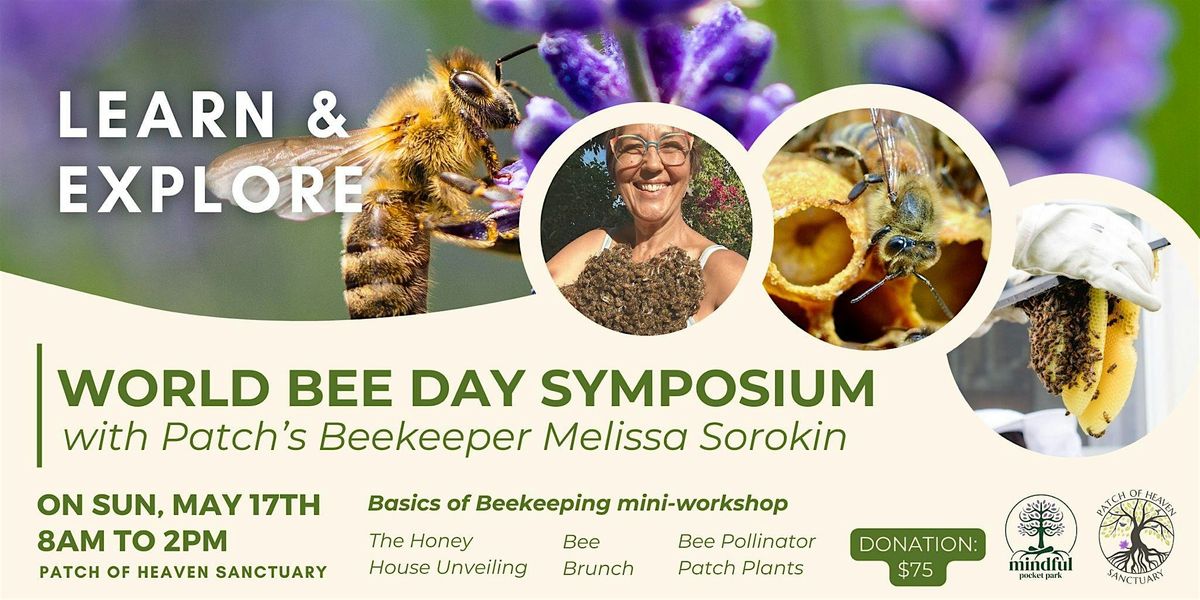 World Bee Day Symposium at Patch of Heaven