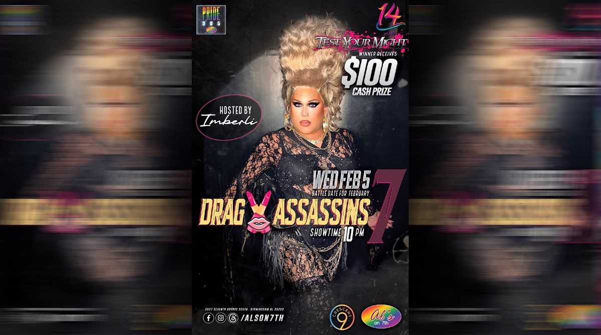 Drag Assassins 7 \u2022 Feb 2025