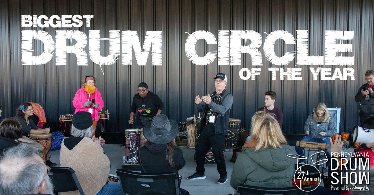 DRUM CIRCLE at The 27th Annual PA Drum Show