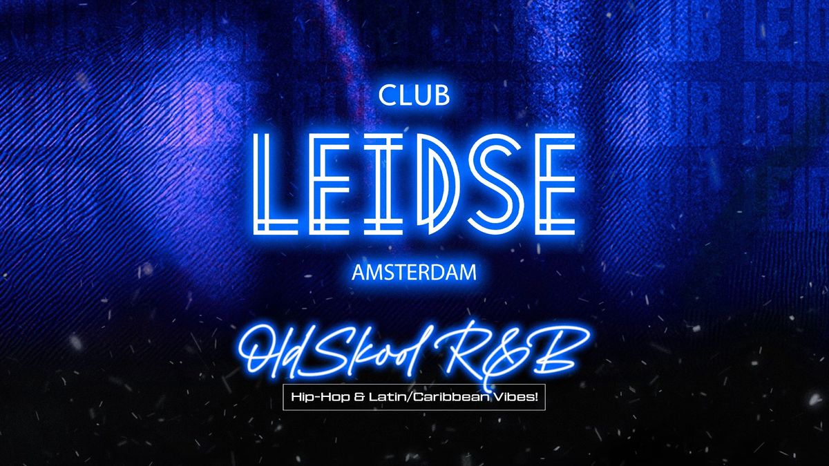 Amsterdam\u2019s Hottest 25+ Spot for Old-Skool R&B, Hip-Hop & Latin\/Caribbean Vibes!