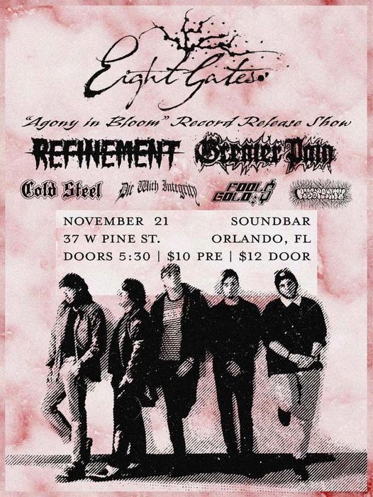 Eight Gates Agony In Bloom Record Release Show 37 W Pine St Orlando Fl 2630 United States 21 November 21