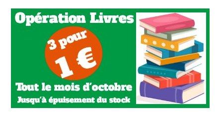 Op\u00e9ration 3 livres pour 1 euro tout le mois d'octobre