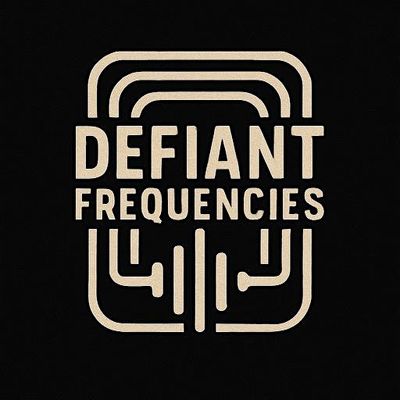Defiant Frequencies
