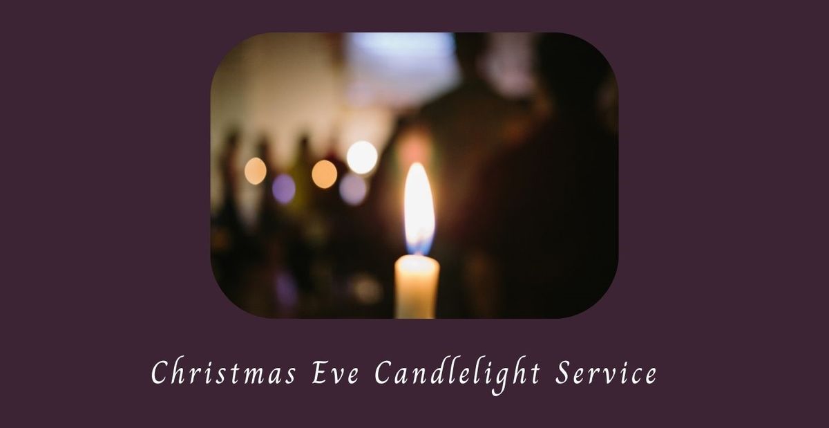 Christmas Eve Candlelight Service