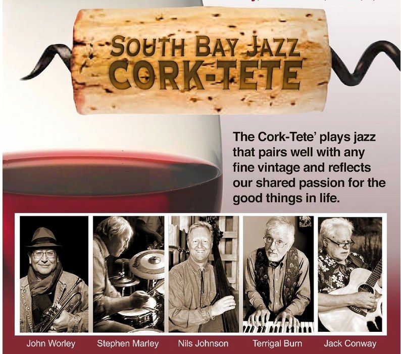 Live Music w\/ The South Bay Jazz Cork-Tete