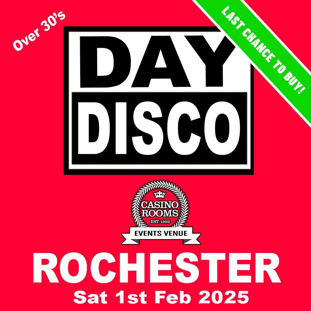 Day Disco (Over 30's) - Saturday 1st February 2025