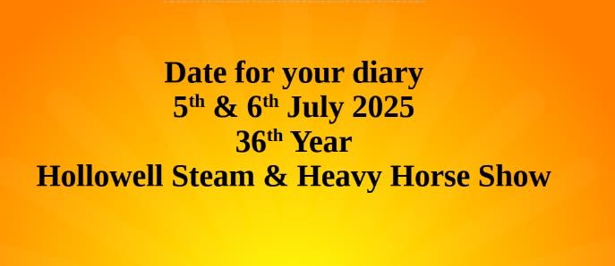 36th Hollowell Steam & Heavy Horse Show 2025